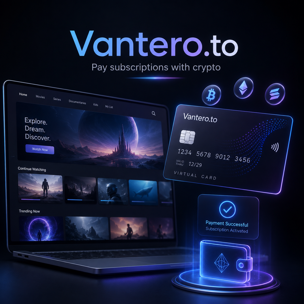 Vantero.to crypto virtual card beside a generic streaming screen, illustrating direct subscription payments with crypto. buy Netflix gift card with crypto